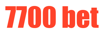 7700 bet